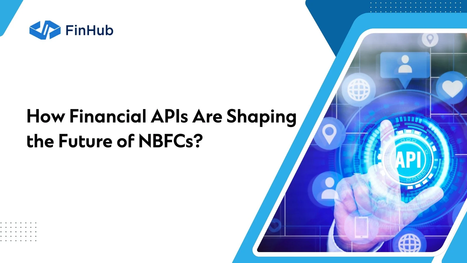 How financial APIs are shaping the future of NBFCs.